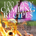 100 easy camping recipes