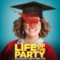 life of the party movie tickets